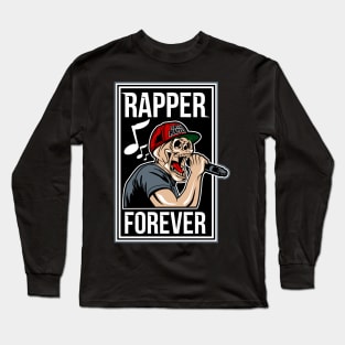 Rapper Forever Long Sleeve T-Shirt